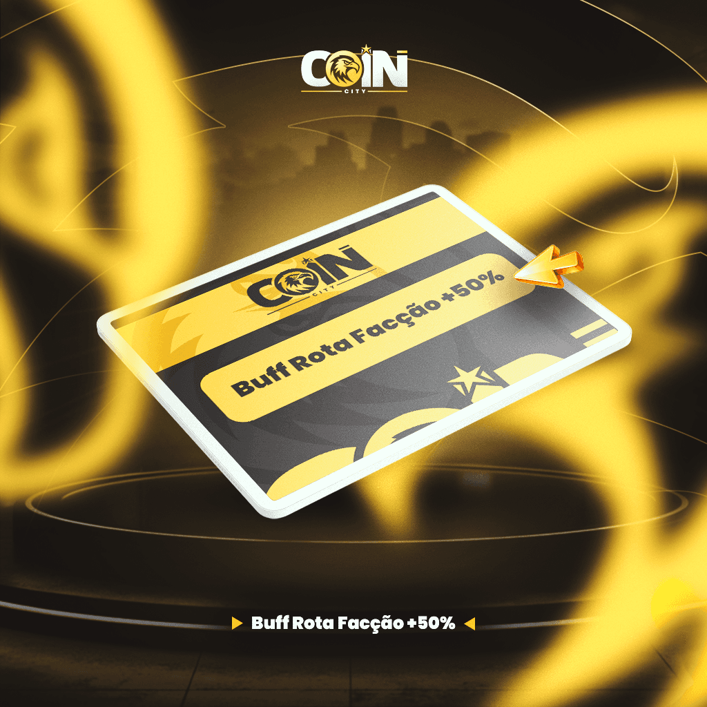 Buff Rota Facção +50%